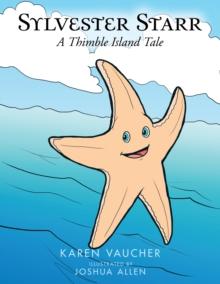 Sylvester Starr : A Thimble Island Tale