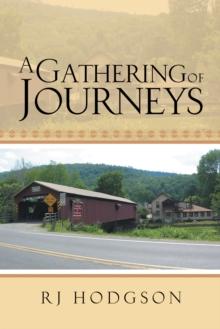 A Gathering of Journeys