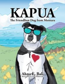 Kapua : The Friendliest Dog from Montara