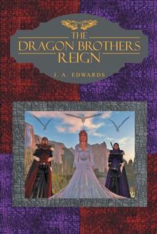 The Dragon Brothers Reign