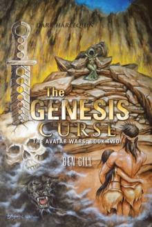 The Genesis Curse : The Avatar Wars: Book Two