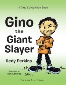 Gino the Giant Slayer : A Gino Companion Book