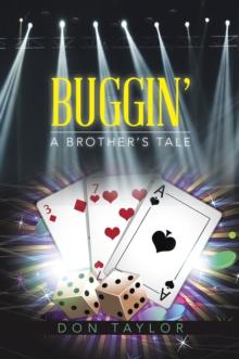 Buggin' : A Brother's Tale