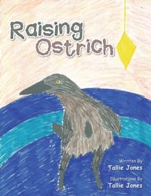 Raising Ostrich