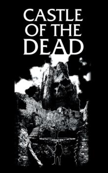 The Castle of the Dead