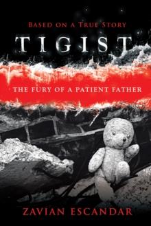 Tigist : The Fury of a Patient Father