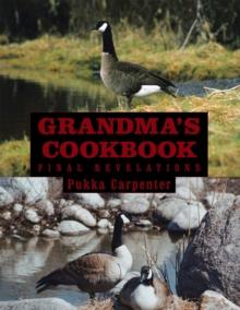 Grandma'S Cookbook : Final Revelations