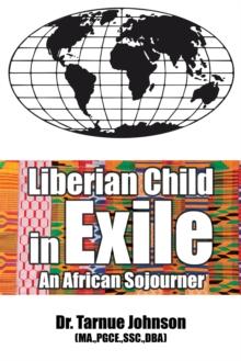 Liberian Child in Exile : An African Sojourner