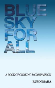 Blue Sky for All : A Book of Cooking & Compassion