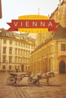 Vienna : Years Ago