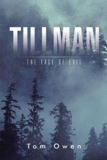 Tillman : The Face of Evil