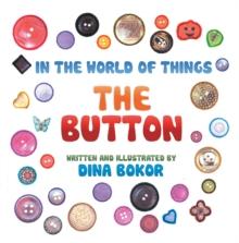 The Button : In the World of Things