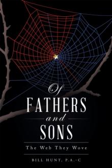 Of Fathers and Sons : The Web They Wove