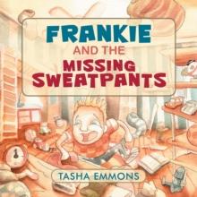 Frankie and the Missing Sweatpants