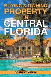 Buying & Owning Property in Central Florida