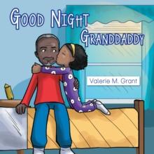 Good Night Granddaddy