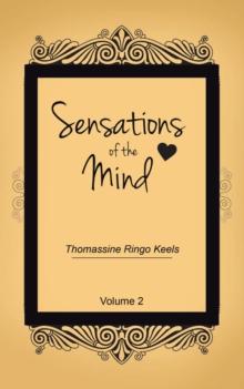 Sensations of the Mind : Volume 2