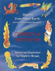 Skylore from Planet Earth: Stories from Around the World... : Comets & Meteors