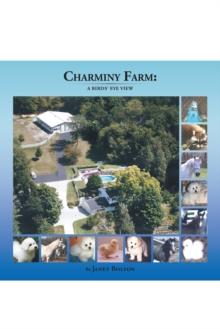 Charminy Farm: : A Birds' Eye View