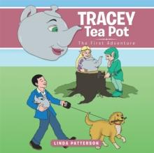 Tracey Tea Pot : The First Adventure