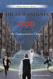 The Descendants of God Book 4 : The Demonstrative Church