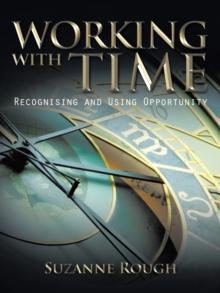 Working with Time : Recognising and Using Opportunity