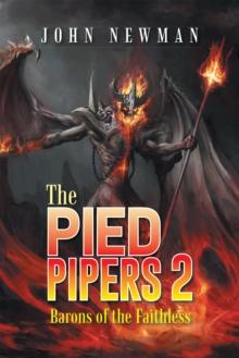 The Pied Pipers 2 : Barons of the Faithless