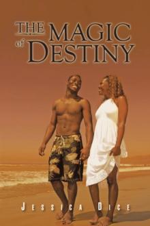 The Magic of Destiny : Second Edition