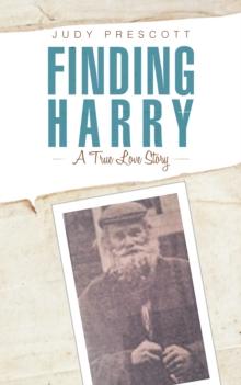 Finding Harry : A True Love Story