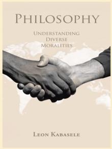 Philosophy : Understanding Diverse Moralities