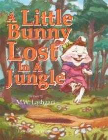 A Little Bunny Lost in a Jungle