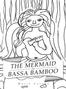 The Mermaid of Bassa Bamboo