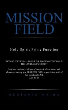 Mission Field : Holy Spirit Prime Function