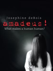 Amadeus! : What Makes a Human Human?