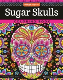 Sugar Skulls Coloring Book