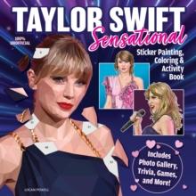 Taylor Swift Sensational Sticker Painting, Coloring & Activity Book