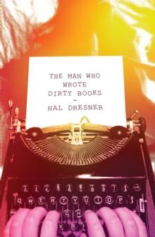 The Man Who Wrote Dirty Books