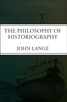 The Philosophy of Historiography