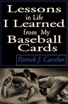 Lessons in Life I Learned From My Baseball Cards