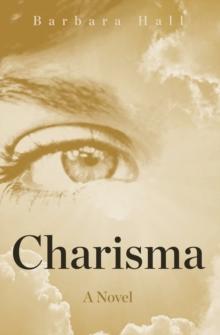 Charisma : A Novel