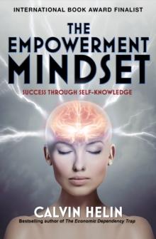 The Empowerment Mindset : Success through Self-Knowledge