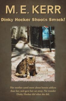 Dinky Hocker Shoots Smack!