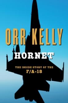 Hornet : The Inside Story of the F/A-18