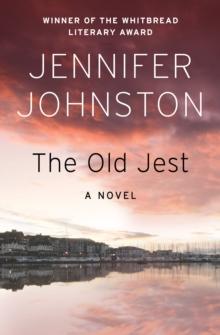 The Old Jest : A Novel