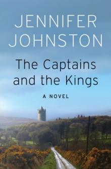 The Captains and the Kings : A Novel