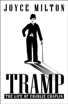 Tramp : The Life of Charlie Chaplin