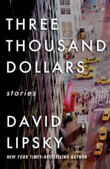 Three Thousand Dollars : Stories