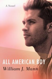 All American Boy : A Novel