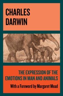 The Expression of the Emotions in Man and Animals