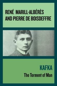 Kafka : The Torment of Man